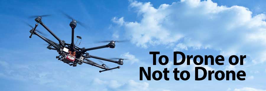 To Drone or Not to Drone